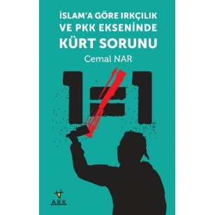 İslam'a göre ırkcılık ve pkk ekseninde KÜRT SORUNU